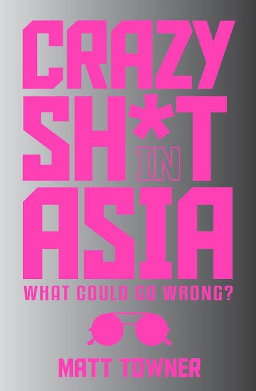 Book cover Crazy Shit Asia