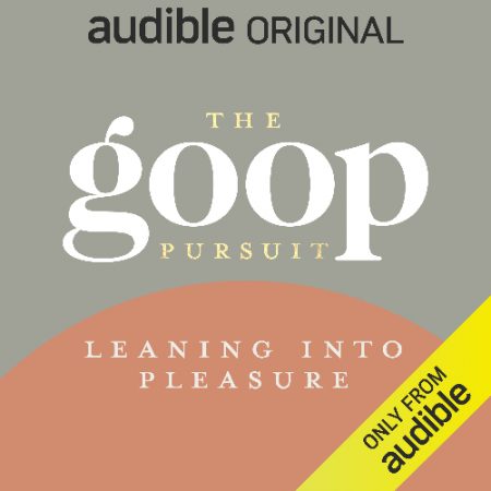 The goop Pursuit Leaning into Pleasure by Penda Ndiaye